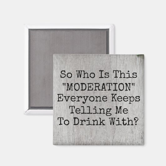 Trinken mit Mäßigung Magnet (Vorderseite/Rückseite)