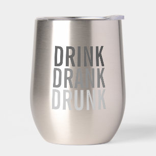 Trinken Sie betrunken getrunken Funny