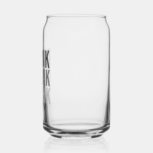 Trinken Sie betrunken getrunken | Funny Dosenglas (Links)