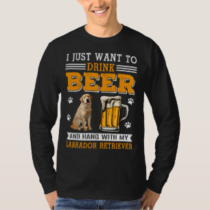 Trinken Sie Bier und halten Sie mit meinem Labrado T-Shirt
