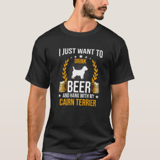 Trinken Sie Bier und halten Sie mit meiner Cairn T T-Shirt