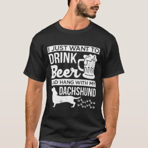 Trinken Sie Bier und halten Sie mit meiner Dackel T-Shirt