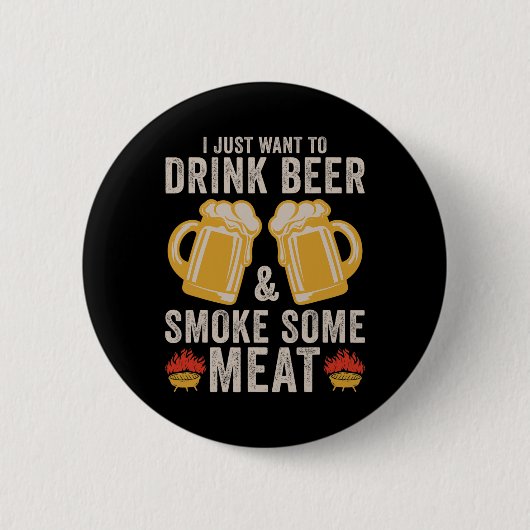 Trinken Sie Bier und rauchen Sie Fleisch Grillen G Button (Vorderseite)