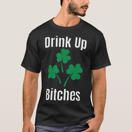 Trinken Sie Bitchs Womens St Patricks Day Geschenk T-Shirt (Vorderseite)