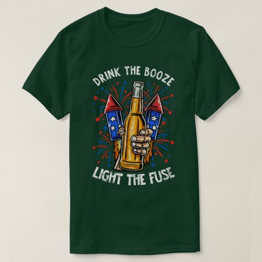 Trinken Sie das Booze Licht der Sicherung 4. Juli T-Shirt (Design vorne)