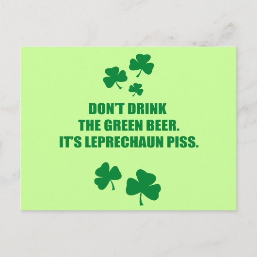 TRINKEN SIE DAS GRÜNE BIER NICHT! POSTKARTE (Vorderseite)