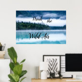 Trinken Sie das Wild Air Poster (Heimbüro)
