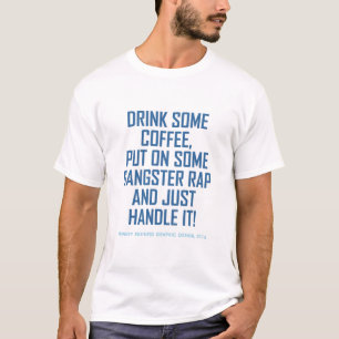 TRINKEN SIE EINEN KAFFEE... T-Shirt