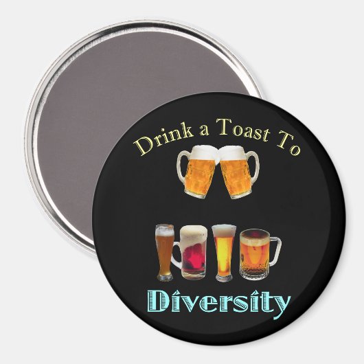 Trinken Sie einen Toast zum Diversity Magnet (Vorderseite/Rückseite)