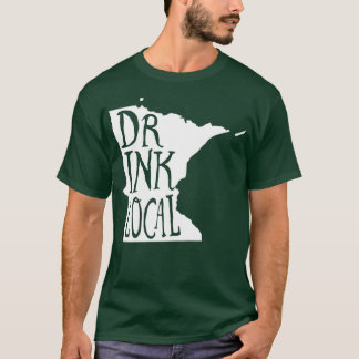 Trinken Sie einheimische Minnesota Staat Kontur Bi T-Shirt