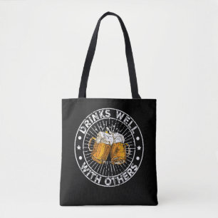 Trinken Sie gut mit anderen lustigen Bier trinken Tasche
