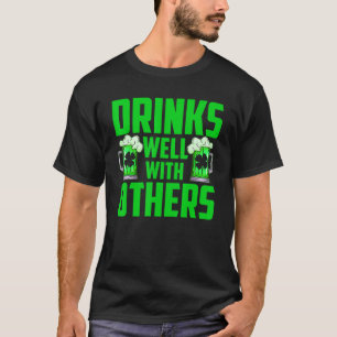 Trinken Sie gut mit anderen lustigen Patrick's Day T-Shirt