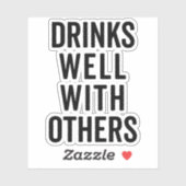 Trinken Sie gut mit anderen lustigen Zitaten Aufkleber (Blatt)