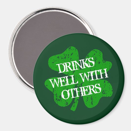 Trinken Sie gut mit anderen St Patrick's Day Kühls Magnet (Vorderseite/Rückseite)