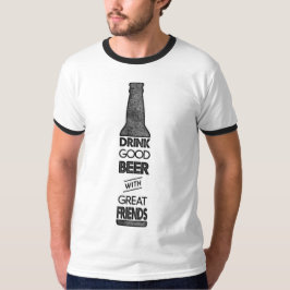 Trinken Sie gutes Bier mit T-Shirt der großen Freu