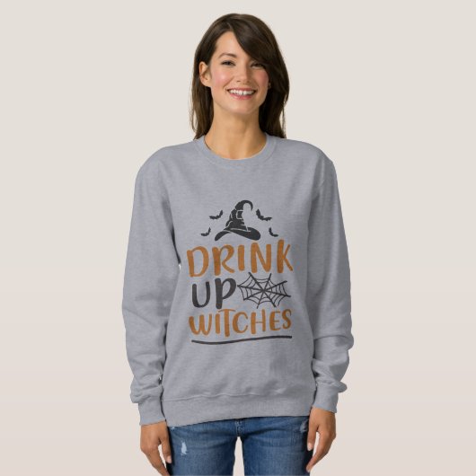 Trinken Sie Hexen Funny Halloween Sweatshirt (Vorne ganz)