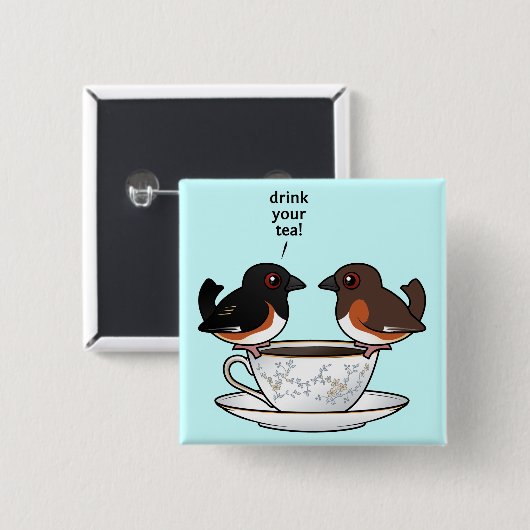 Trinken Sie Ihren Tee! Button (Vorne & Hinten)