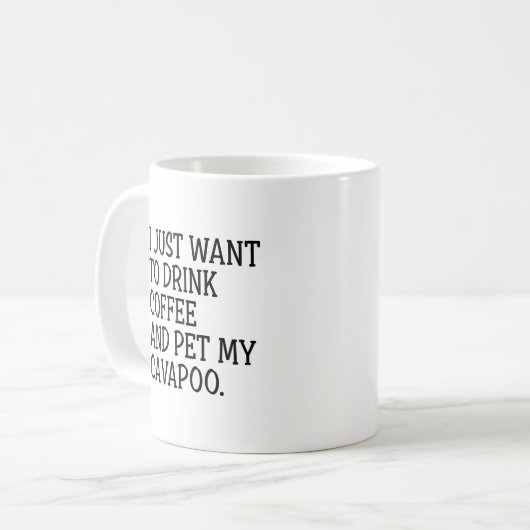 Trinken Sie Kaffee Haustier meine Cavapoo Funny Ca Kaffeetasse (Vorderseite Links)