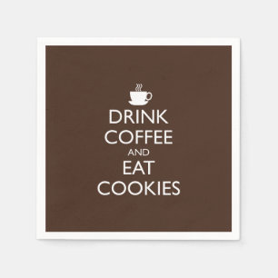 TRINKEN SIE KAFFEE UND ESSEN SIE PLÄTZCHEN SERVIETTE