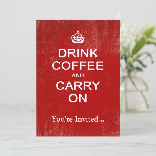 Trinken Sie Kaffee und machen Sie weiter, behalten Einladung (Stehend Vorderseite)