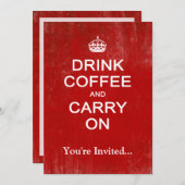 Trinken Sie Kaffee und machen Sie weiter, behalten Einladung (Vorne/Hinten)