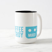 Trinken Sie Kaffee und zerstören Sie Zweifarbige Tasse (VorderseiteRechts)