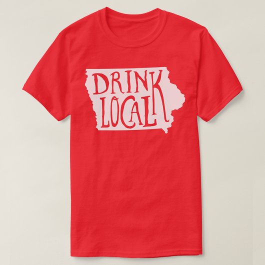 Trinken Sie lokale Iowa Staat Kontur Handwerk Bier T-Shirt (Design vorne)