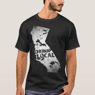 Trinken Sie lokale kalifornische Handwerk Biere CA T-Shirt