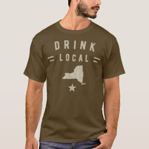 Trinken Sie lokale New Yorker Kunsthandwerker T-Shirt