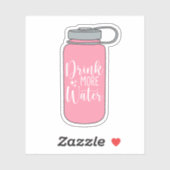 Trinken Sie mehr Wasser - Erinnerung des Sonnenwas Aufkleber (Blatt)