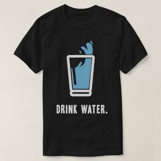 Trinken Sie mehr Wasser T - Shirt Bleibe H2O Gym W (Design vorne)