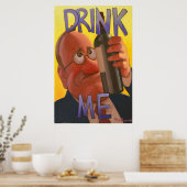 Trinken Sie mir Poster (Küche)