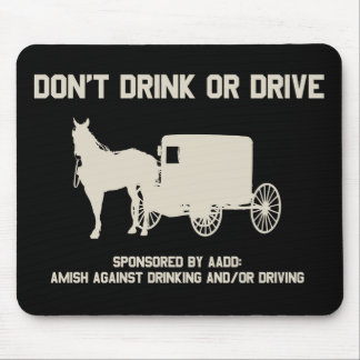 trinken Sie nicht oder fahren Sie Mousepad
