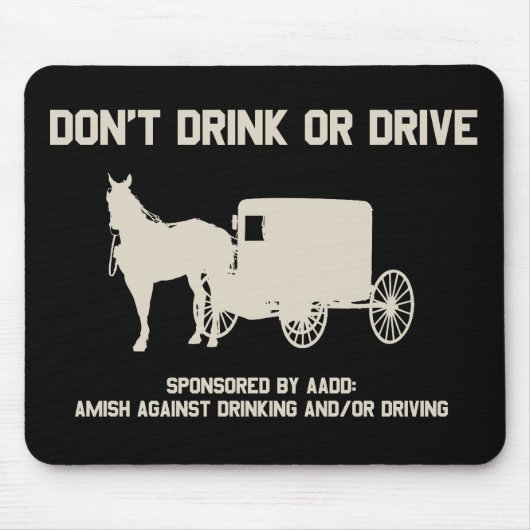 trinken Sie nicht oder fahren Sie Mousepad (Vorne)