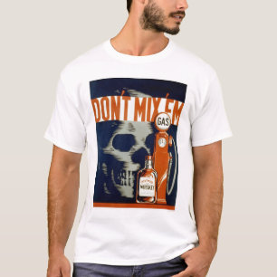 Trinken Sie nicht u. fahren Sie WPA 1937 T-Shirt