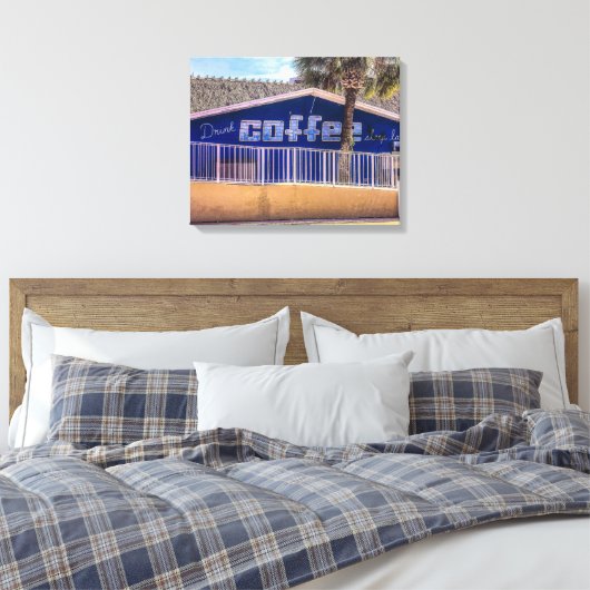 Trinken Sie später KAFFEE Leinwanddruck (Insitu (Schlafzimmer))