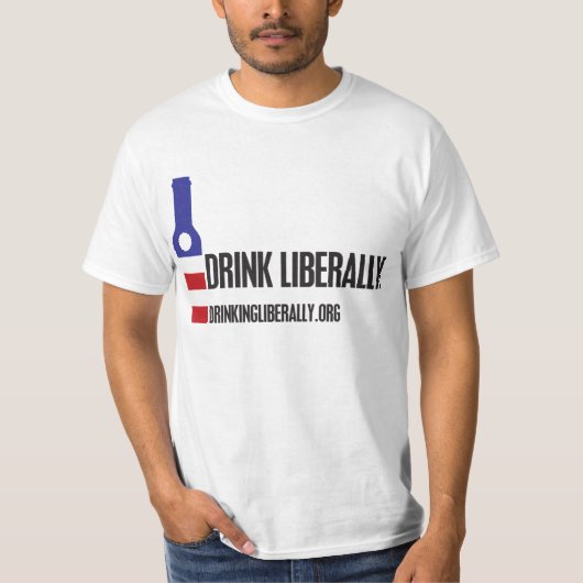 Trinken Sie T - Shirt von Liberalen (Vorderseite)