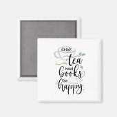 Trinken Sie Tee lesen Bücher glücklich sein Magnet (Vorderseite/Rückseite)