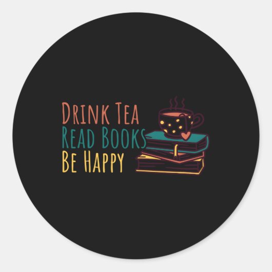 Trinken Sie Tee lesen Bücher glücklich sein Runder Aufkleber (Vorderseite)