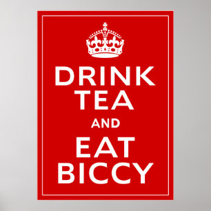Trinken Sie Tee und essen Sie Biccy ~ Briten-Spaß Poster