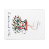 Trinken Sie Tee und ließ es Tee-Slogan-Zitat, Vint Magnet (Horizontal)