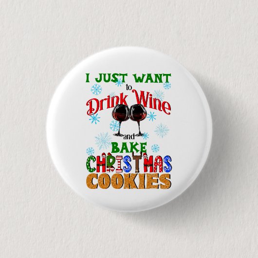Trinken Sie Wein Bake Weihnachtskost, Backen Weihn Button (Vorderseite)