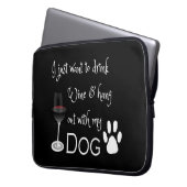 Trinken Sie Wein und verweilen Sie mit meinem Hund Laptopschutzhülle (Vorderseite Links)