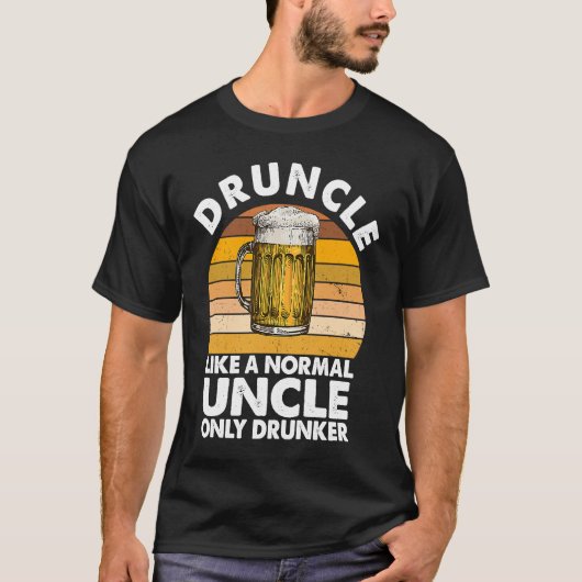 Trinken Sie wie ein normaler Onkel nur Betrunkener T-Shirt (Vorderseite)