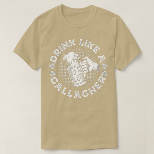 Trinken Sie wie eine Gallagher Saint Patrick's Day T-Shirt (Design vorne)