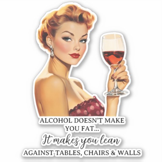 Trinken Sprichwort Funny Retro Hausfrau Aufkleber (Vorderseite)