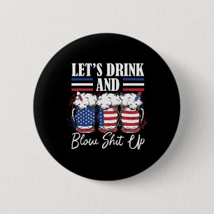 Trinken und blasen wir Feuerwerke Button
