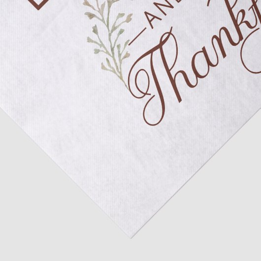 trinken und dankbar sein seidenpapier (Ausschnitt)