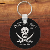 Trinken wie ein Pirat Schlüsselanhänger (Vorderseite)