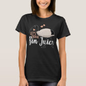 Trinken wir Bin Juice Bin Chicken T-Shirt (Vorderseite)